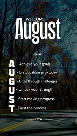 WELCOME AUGUST 