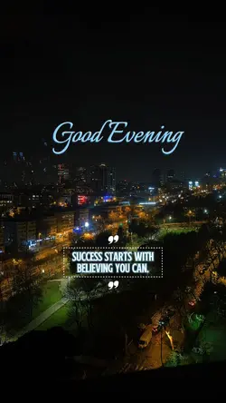 Good Evening 