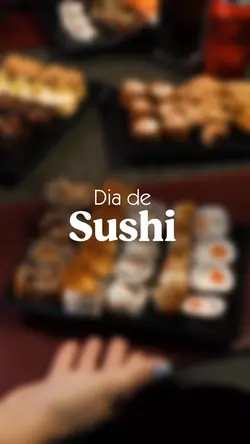 Dia de sushi