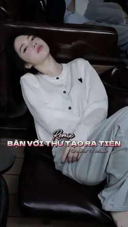 BẬN VỚI THỨ TẠO RA $