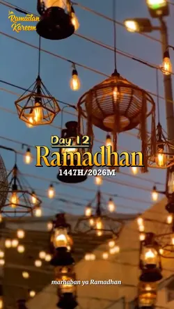 Day 12 Ramadhan