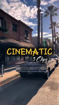 3 Clips Cinematic