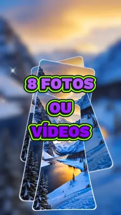 8 FOTOS OU VÍDEOS 