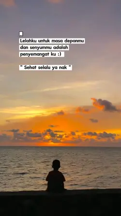 sehat selalu ya nak