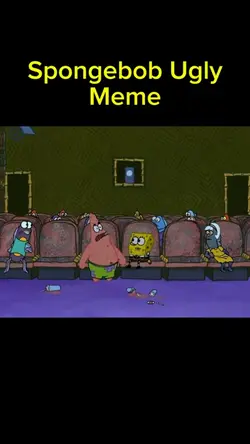 Spongebob Ugly Meme