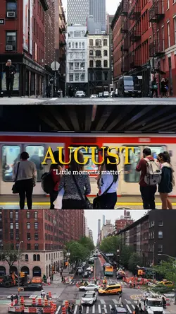 August moments