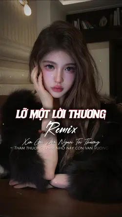 LỠ MỘT LỜI THƯƠNG 