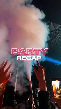 party recap