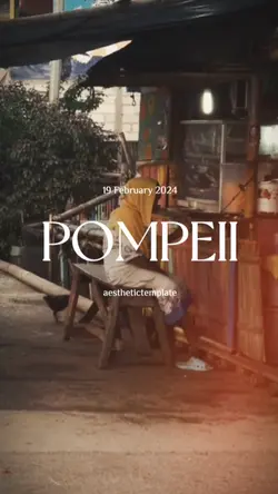 Pompeii lirik estetk
