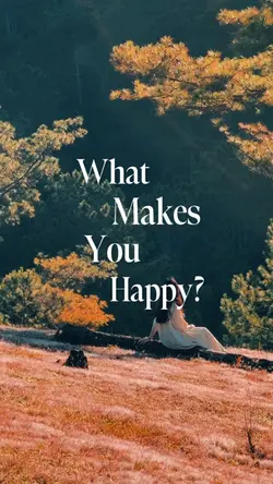 what makes you happy