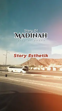 Story Of Madinah