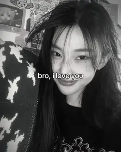 bro, i love u