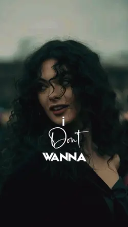 I Don't Wanna