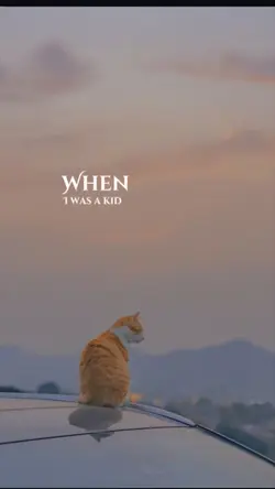 When I was a Kid