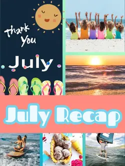 July Recap