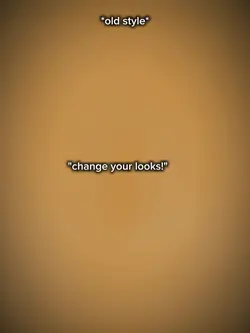 change your looks