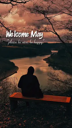 Welcome May.
