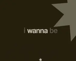 Wanna Be Yours