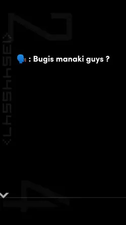 Bugis manaki guys