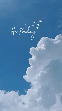 Hi Friday