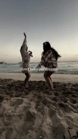 dont tell your dream