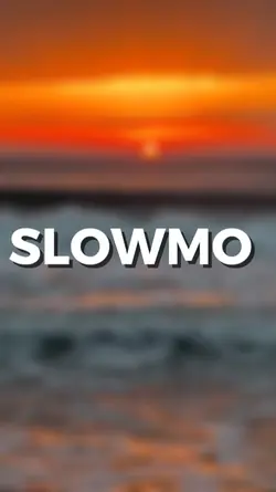 Slowmo 