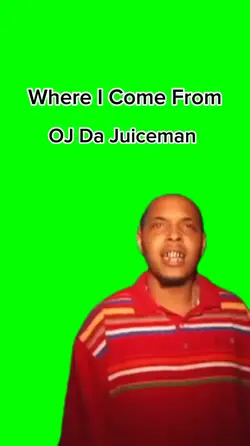Where I Come From OJ