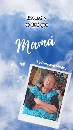 Te extraño mamá