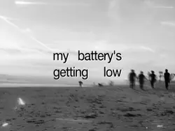 my battery's getting