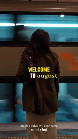 welcome to august