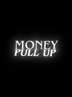 money pull up