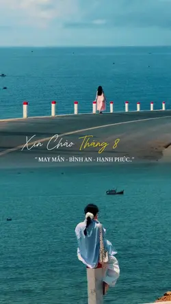 Xin chào tháng 8 