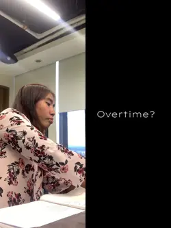 OVERTIME?