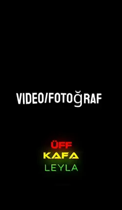 üF kafa leyla 