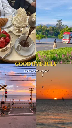 good bye july