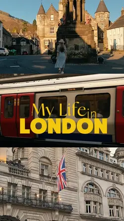 My life in London 