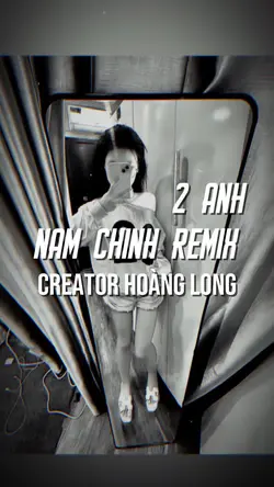 NAM CHINH REMIX
