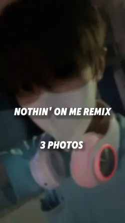 Nothin' On Me remix