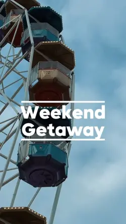 Weekend Getaway