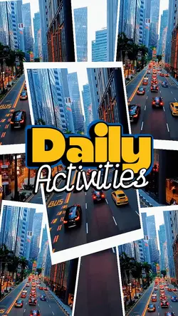 Daily Activities