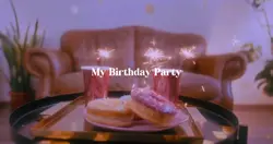 My birthday party 