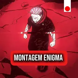 MONTAGEM ENIGMA