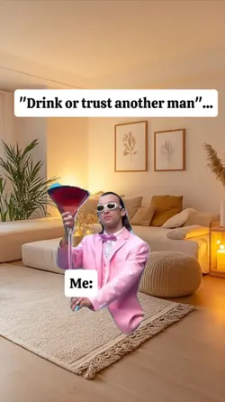 drink or trust man