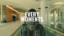 Every Moments