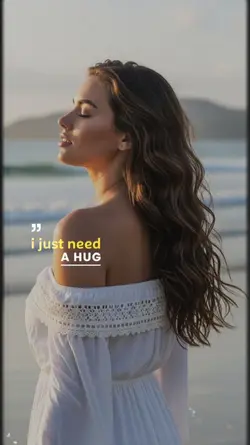 i just need a hug