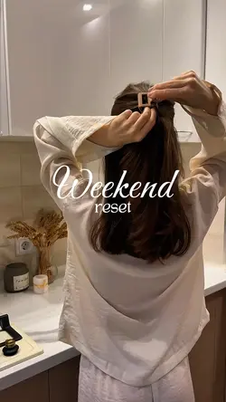 Weekend Reset 🫧