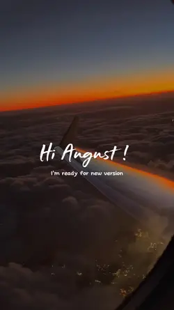 Hi AUGUST 