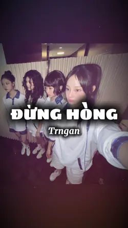ĐỪNG HÒNG 🤬