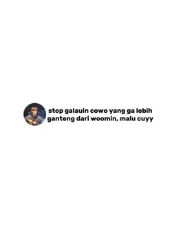 stop galauin cowo