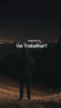 o neguinho trabalhou